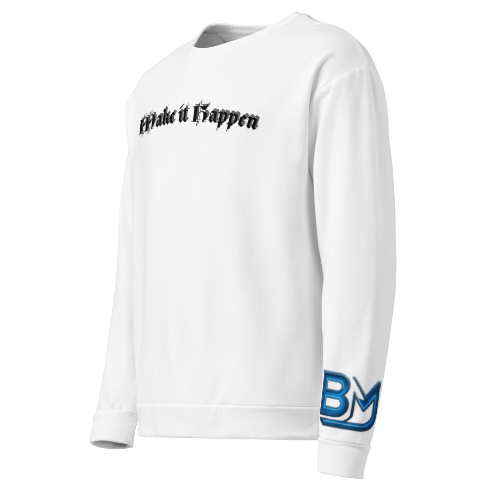 Sweatshirt Premium Unisex "Make It Happen"